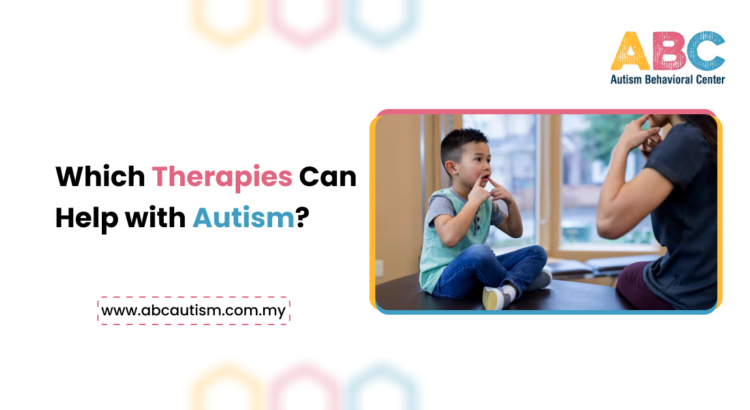 Which Therapies Can Help with Autism?